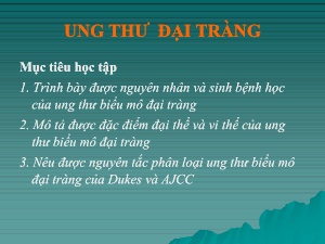 Bài giảng Bệnh Ung thư đại tràng
