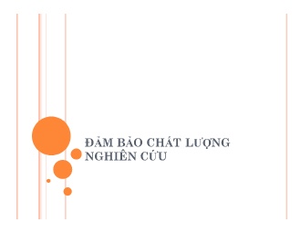 Bài giảng Đảm bảo chất lượng nghiên cứu