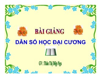 Bài giảng Dân số học đại cương - Chương II: Động lực dân số