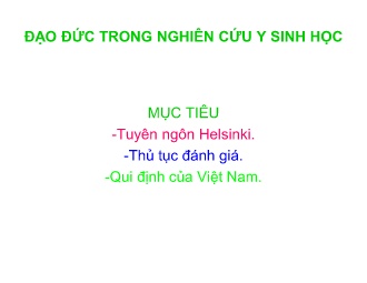 Bài giảng Đạo đức trong nghiên cứu y sinh học