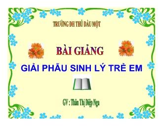 Bài giảng Giải phẫu sinh lý trẻ em - Chương VI: Hệ hô hấp