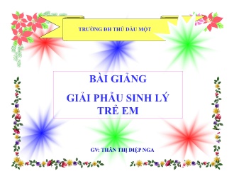 Bài giảng Giải phẫu sinh lý trẻ em - Chương VII: Hệ tiêu hóa