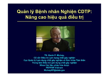 Bài giảng Quản lý Bệnh nhân Nghiện CDTP - Nâng cao hiệu quả điều trị