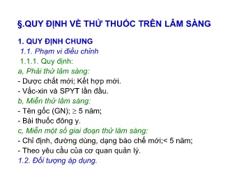Bài giảng Quy định về thử thuốc trên lâm sàng