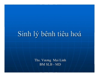 Bài giảng Sinh lý bệnh tiêu hoá