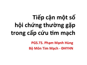 Bài giảng Tiếp cận một số hội chứng thường gặp trong cấp cứu tim mạch