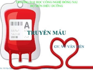 Bài giảng Truyền máu