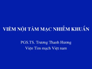 Bài giảng Viêm nội tâm mạc nhiễm khuẩn