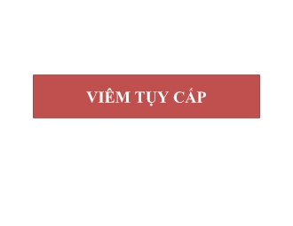 Bài giảng Viêm tụy cấp