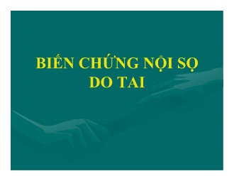 Bài giảng Biến chứng nội sọ do tai