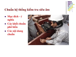 Bài giảng Chuẩn hệ thống kiểm tra siêu âm