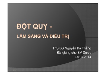 Bài giảng Đột quỵ - Lâm sàng và điều trị