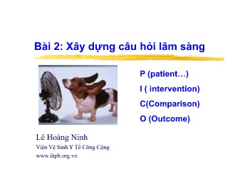 Bài giảng Y học - Bài 2: Xây dựng câu hỏi lâm sàng