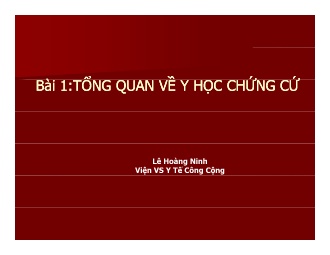 Bài giảng Y học chứng cứ - Bài 1: Tổng quan về y học chứng cứ