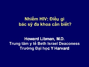 Nhiễm HIV - Điều gì bác sỹ đa khoa cần biết?