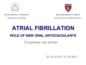 Tài liệu Atrial fibrillation role of new oral anticoagulants (For primary care doctors)